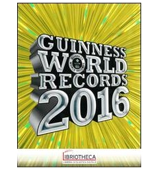 GUINNESS WORLD RECORDS 2016