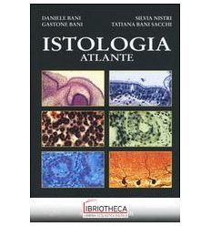 ATLANTE DI ISTOLOGIA 7 EDIZ.