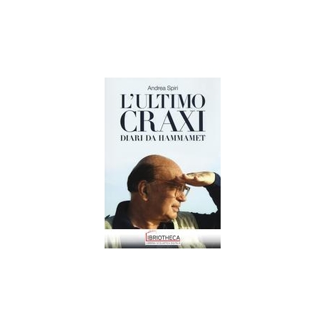 L'ULTIMO CRAXI