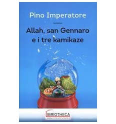 ALLAH, SAN GENNARO E I TRE KAMIKAZE