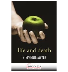 LIFE AND DEATH