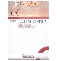 LA LINGUISTICA. UN CORSO INTRODUTTIVO