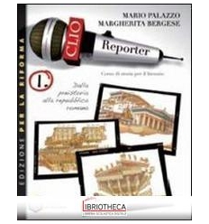 CLIO REPORTER ED. PER LA RIFORMA 1 ED. MISTA