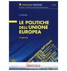 47/6 LE POLITICHE DELL'UNIONE EUROPEA