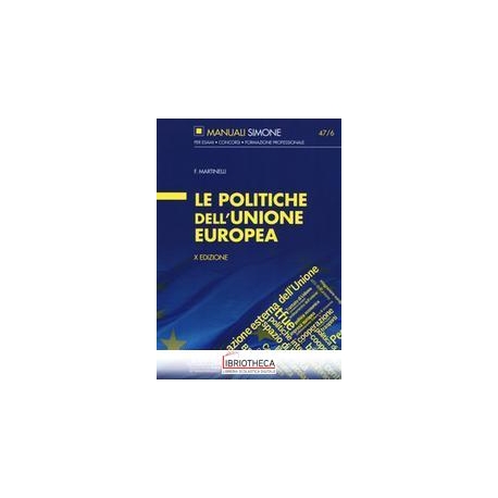 47/6 LE POLITICHE DELL'UNIONE EUROPEA