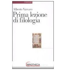 PRIMA LEZIONE DI FILOLOGIA