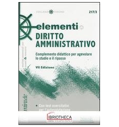 ELEMENTI DI DIRITTO AMMINISTRATIVO (217/3)