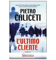 L'ULTIMO CLIENTE