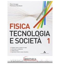 FISICA TECNOLOGIA E SOCIETA 1 ED. MISTA