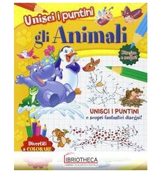 UNISCI I PUNTINI - GLI ANIMALI