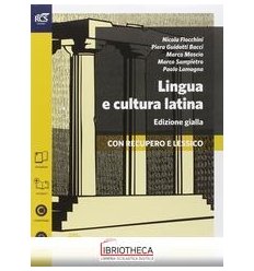 LINGUA E CULTURA LATINA ED. GIALLA 1