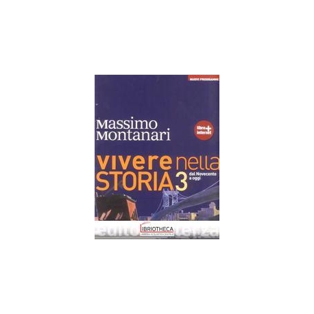 VIVERE NELLA STORIA VOL. III