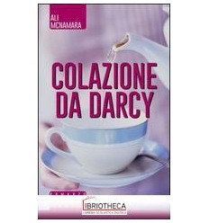 COLAZIONE DA DARCY