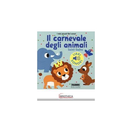 LIB SONORI. IL CARNEVALE DEGLI ANIMALI