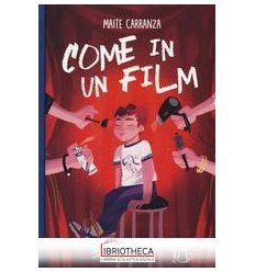 COME IN UN FILM