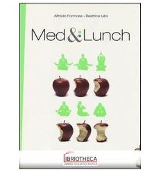 MED & LUNCH