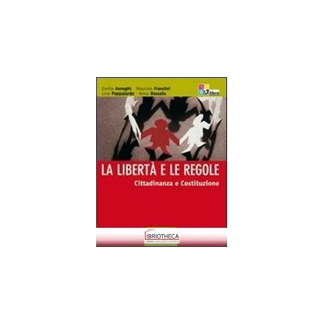 LIBERTA E LE REGOLE ED. MISTA