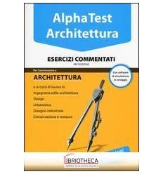 ARCHITETTURA. ESERCIZI COMMENTATI CON SW