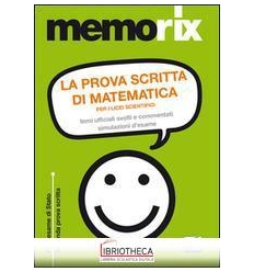 PROVA SCRITTA DI MATEMATICA PER I LICEI SCIENTIFICI.