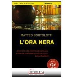 L ORA NERA