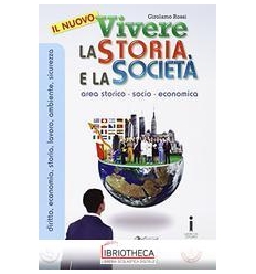 IL NUOVO VIVERE LA STORIA E LA SOCIETÀ