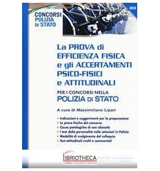 PROVA DI EFFICIENZA FISICA E GLI ACCERTAMENTI PSICO-