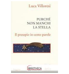 PURCHE' NON MANCHI LA STELLA