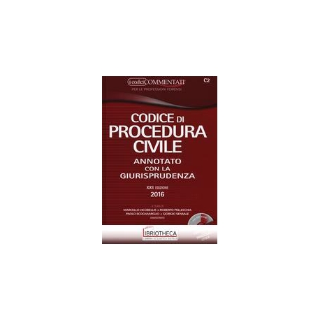 CODICE PROCEDURA CIVILE COMMENTATO 2016