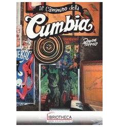 CAMMINO DELLA CUMBIA (IL)