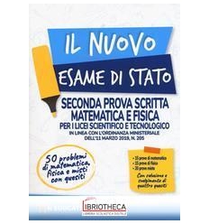 IL NUOVO ESAME DI STATO - SECONDA PROVA SCRITTA MATE