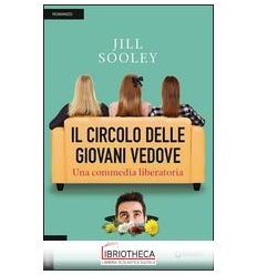 CIRCOLO DELLE GIOVANI VEDOVE (IL)