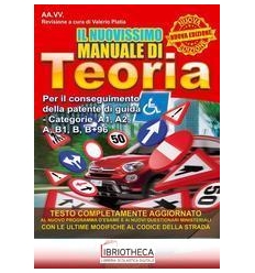 IL NUOVISSIMO MANUALE DI TEORIA. PER IL