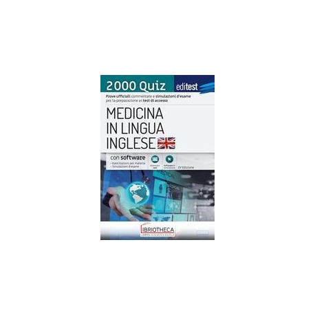 EDITEST. MEDICINA IN LINGUA INGLESE. 2000 QUIZ