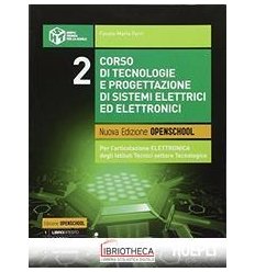 CORSO DI TECNO. E PROG. DI SIST. ELETTRICI ED ELETTRONICI N.E. 2 ED. MISTA