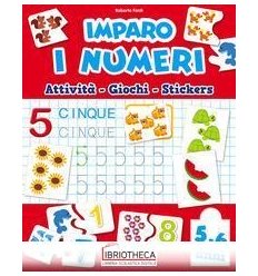 IMPARO I NUMERI - 5/6 ANNI