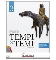 TEMPI E TEMI DELLA STORIA 3 ED. MISTA