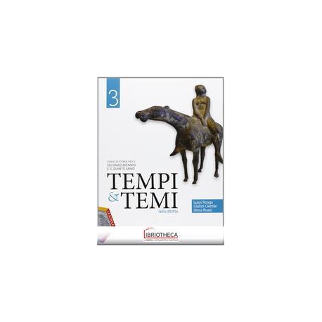 TEMPI E TEMI DELLA STORIA 3 ED. MISTA