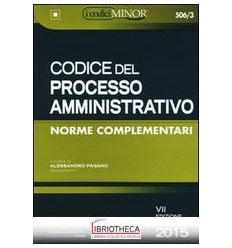 CODICE DEL PROCESSO AMMINISTRATIVO (EDITIO MINOR)