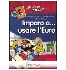 IMPARO A USARE L EURO