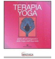 TERAPIA YOGA. GUIDA ALL'USO TERAPEUTICO DELLO YOGA E