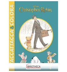 CHRISTOPHER ROBIN (IL FILM) - STACCATTACCA&COLORA