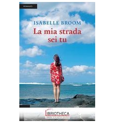 MIA STRADA SEI TU (LA)