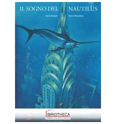 IL SOGNO DEL NAUTILUS