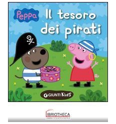 TESORO DEI PIRATI. PEPPA PIG (IL)