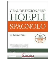 GRANDE DIZ. SPAGNOLO ITALIANO - 3'ED