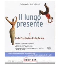 LUNGO PRESENTE GEOSTORIA 1 ED. MISTA