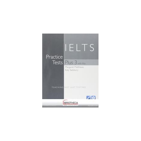 PRACTICE TESTS IELTS PLUS 3