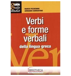 VERBI E FORME VERBALI DELLA LINGUA GRECA