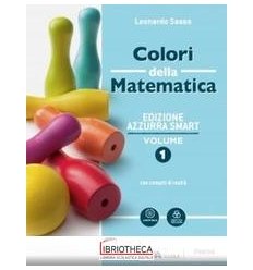 COLORI DELLA MATEMATICA ED. AZZURRA SMART 1 ED. MISTA