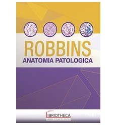 ANATOMIA PATOLOGICA ROBBINS COFANETTO 4